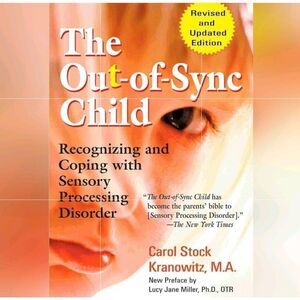 🔺️The Out of Sync Child; Recognizing & Coping w/Sensory Processing Disorder